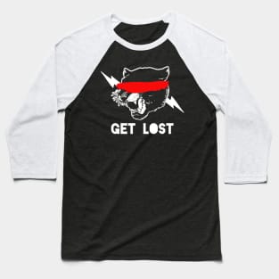 Get Lost Baseball T-Shirt